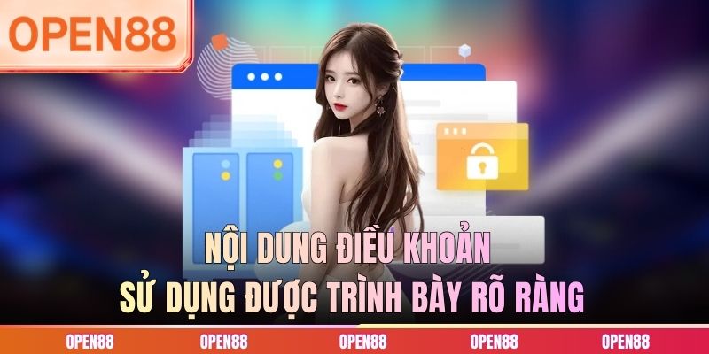 Nội dung điều khoản sử dụng được trình bày rõ ràng